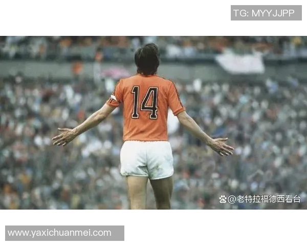 荷兰足球史上50位最具影响力的传奇球星排名及其辉煌成就解析